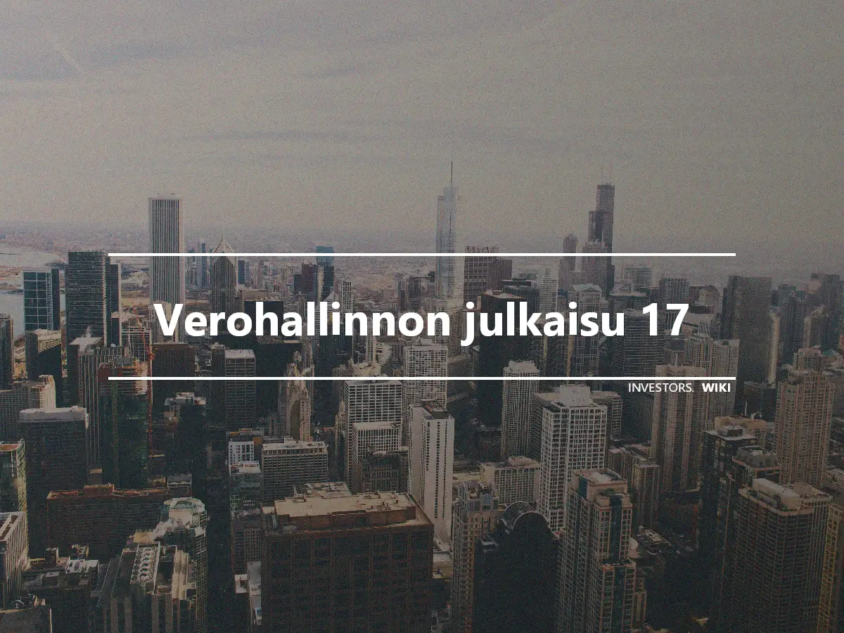 Verohallinnon julkaisu 17