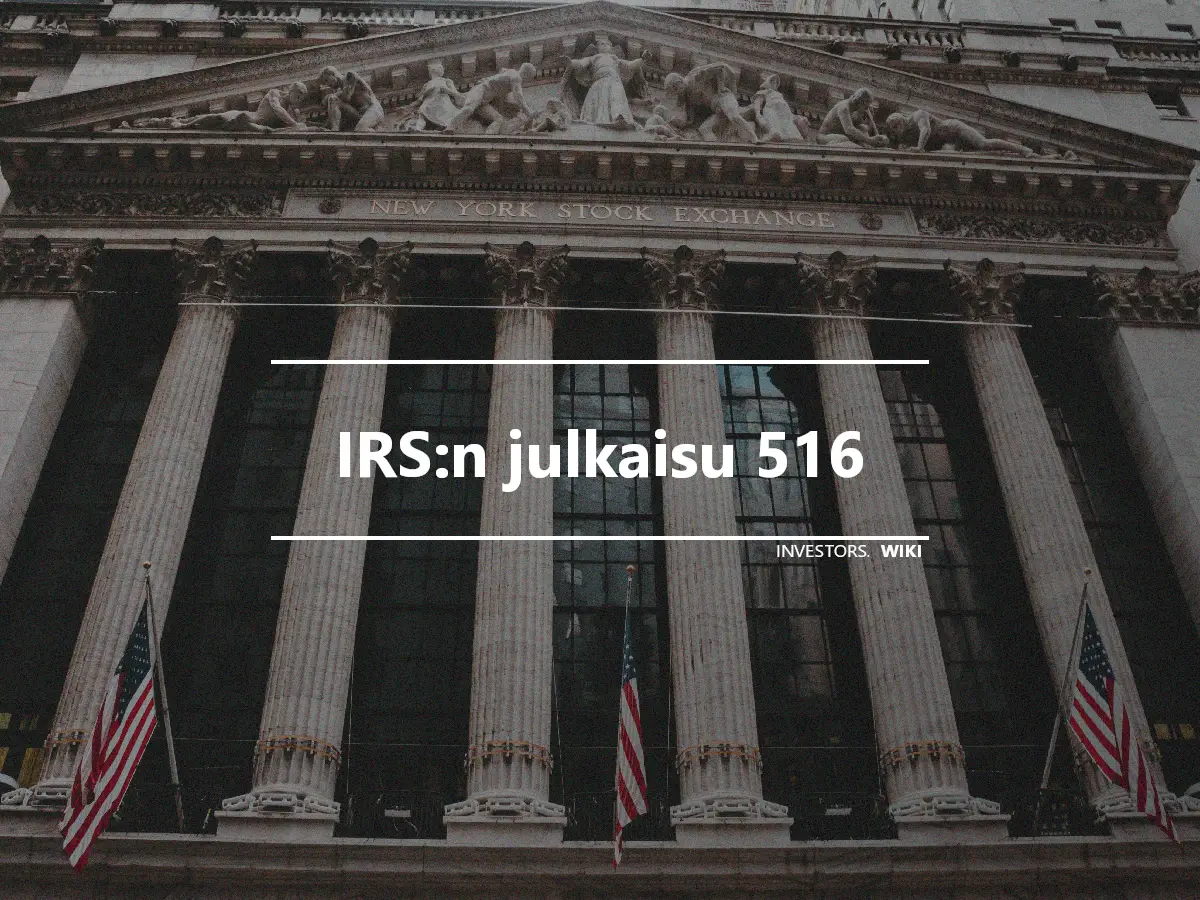IRS:n julkaisu 516