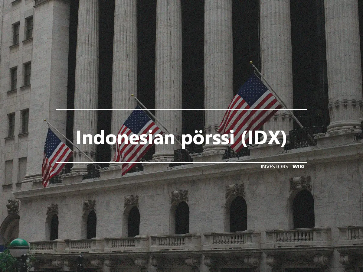 Indonesian pörssi (IDX)