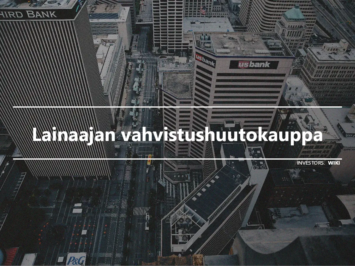 Lainaajan vahvistushuutokauppa