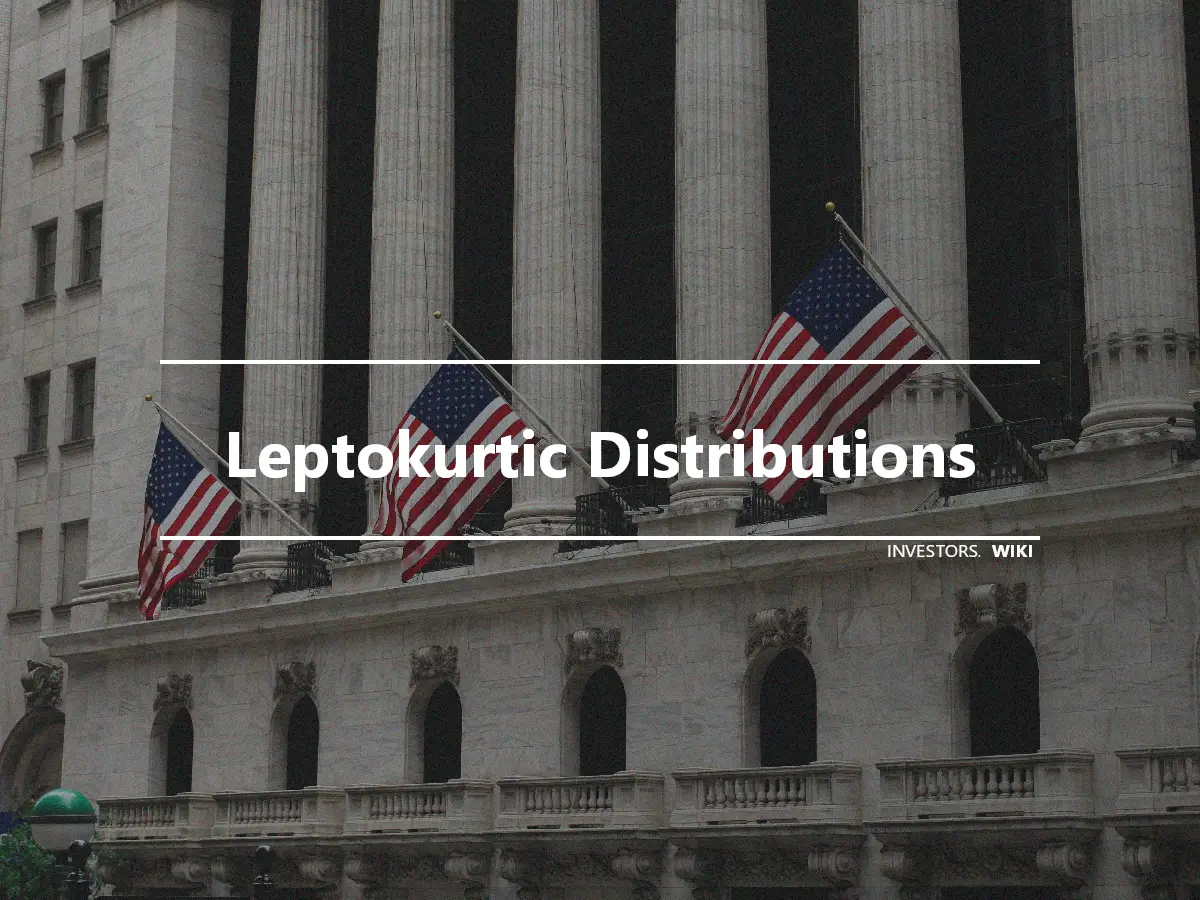 Leptokurtic Distributions