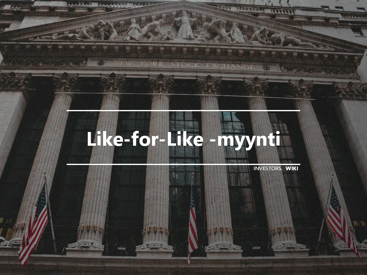 Like-for-Like -myynti