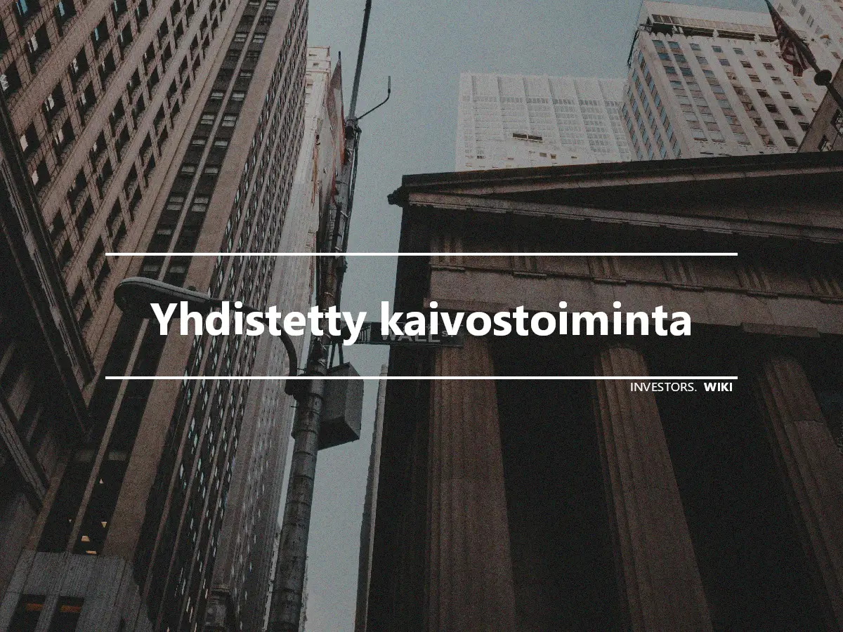 Yhdistetty kaivostoiminta