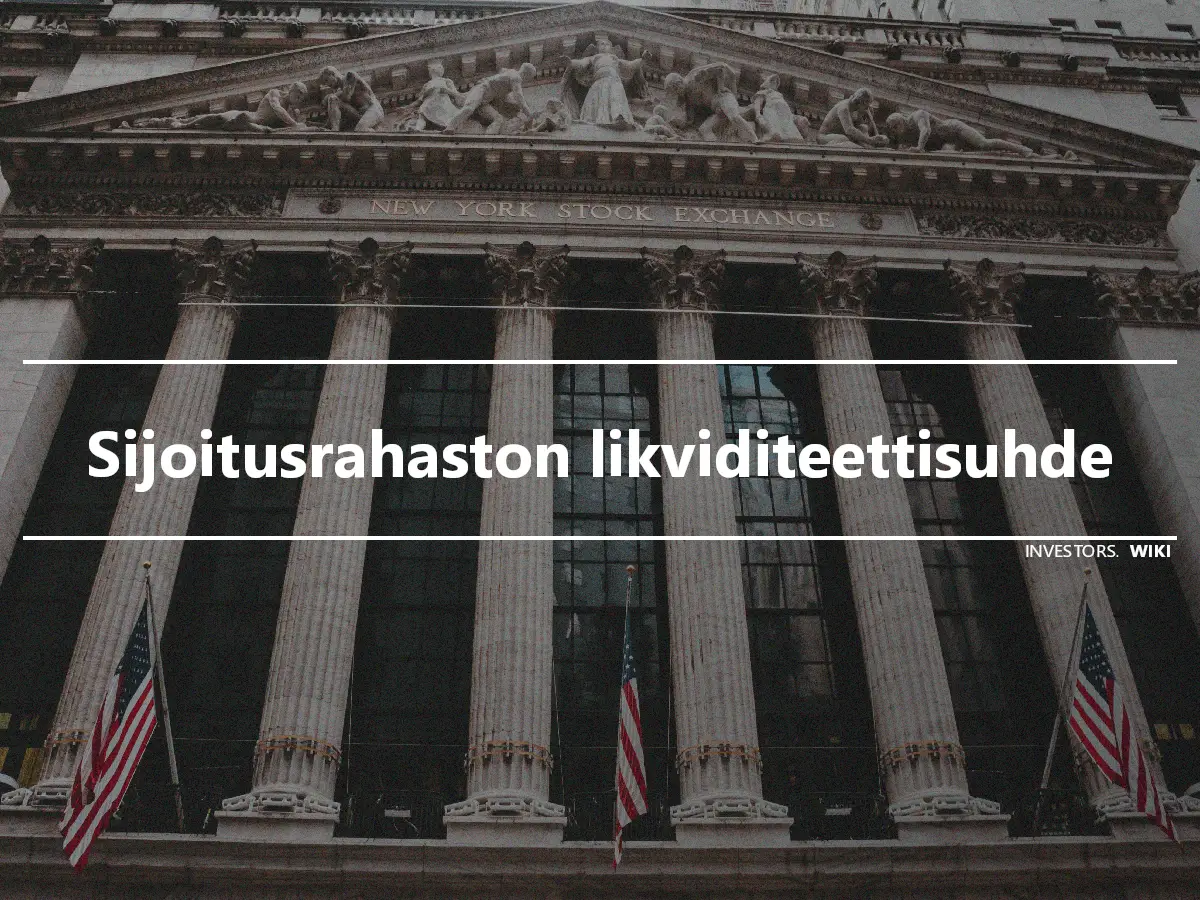 Sijoitusrahaston likviditeettisuhde