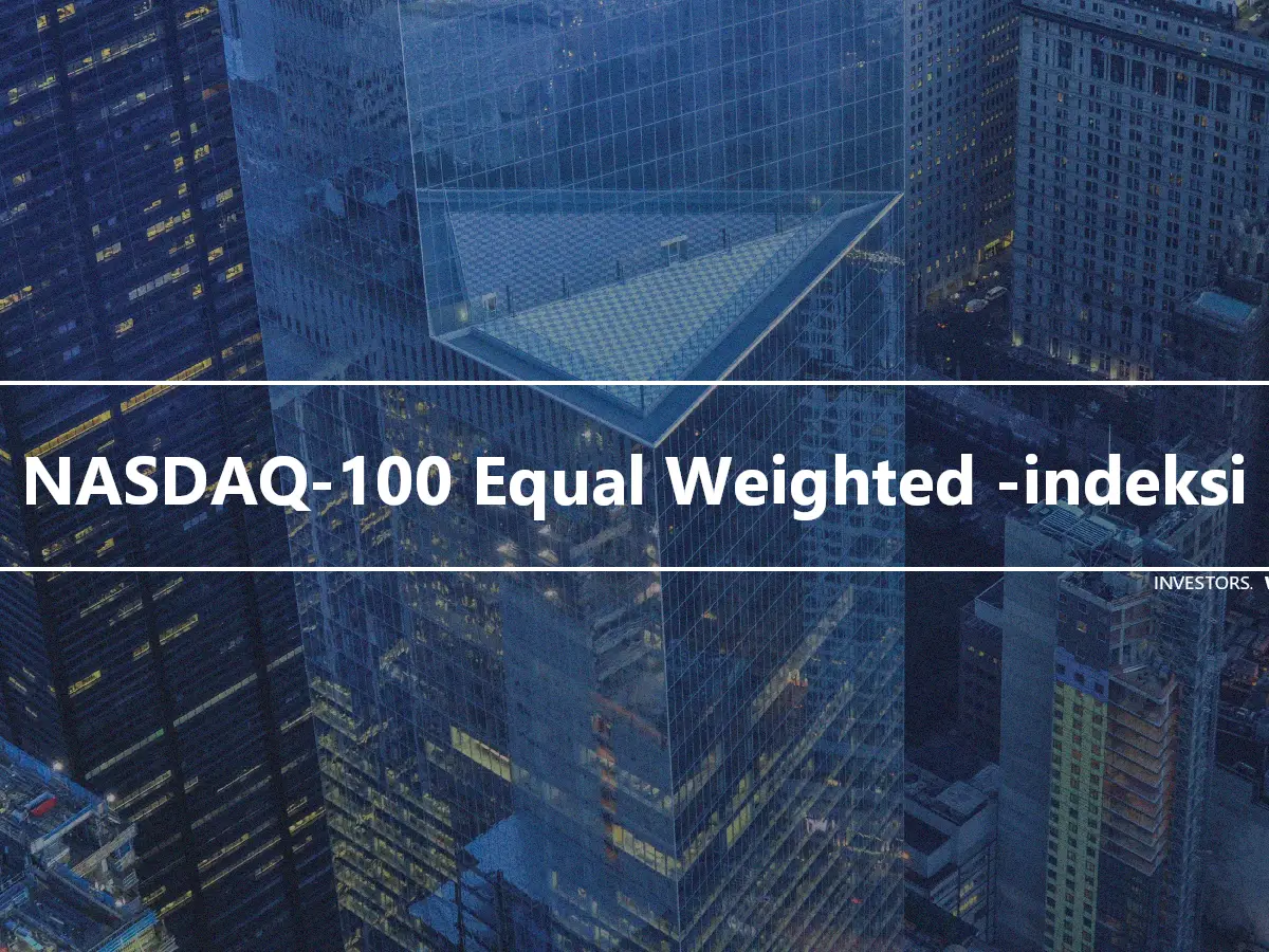 NASDAQ-100 Equal Weighted -indeksi