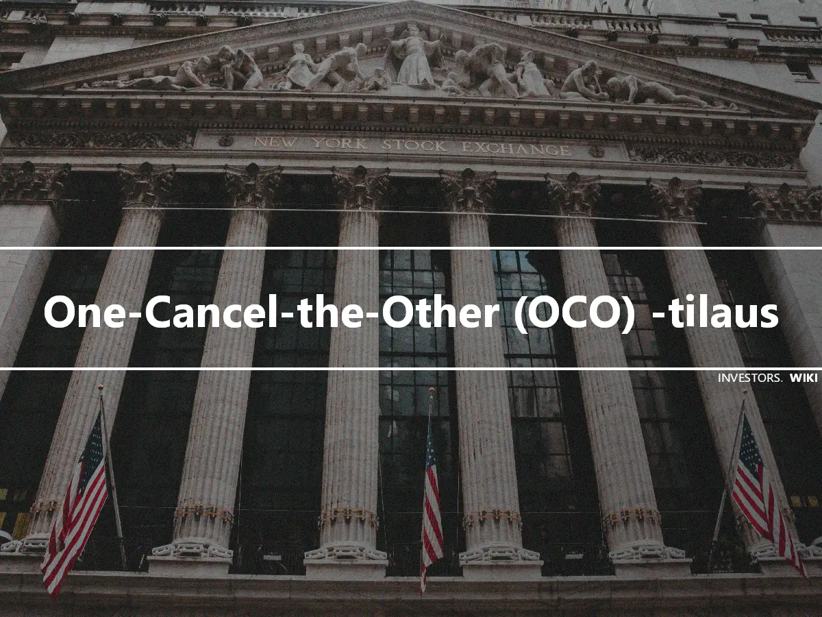One-Cancel-the-Other (OCO) -tilaus