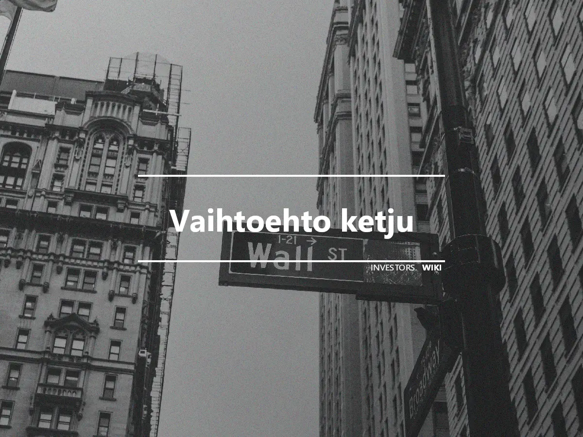 Vaihtoehto ketju