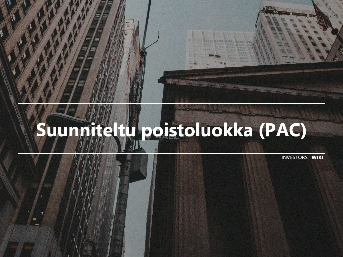 Suunniteltu poistoluokka (PAC)