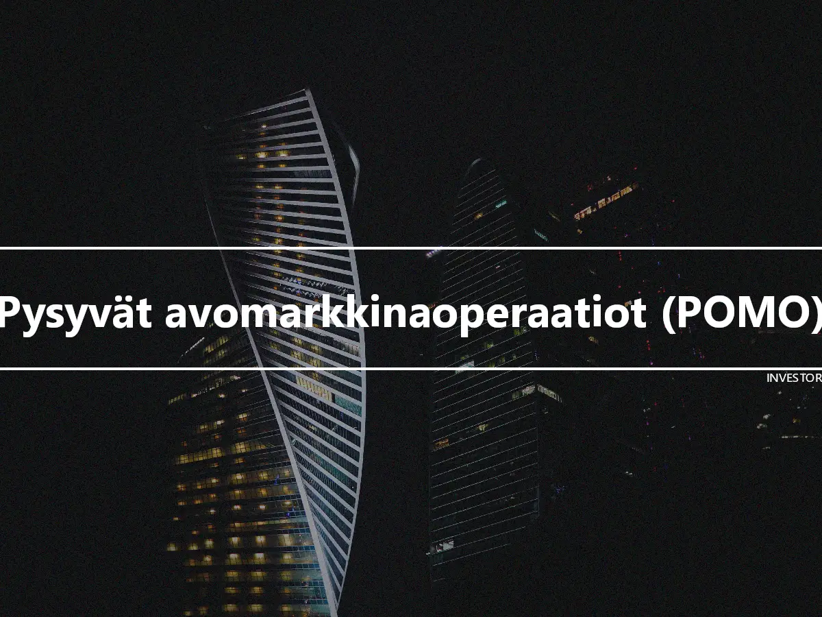 Pysyvät avomarkkinaoperaatiot (POMO)