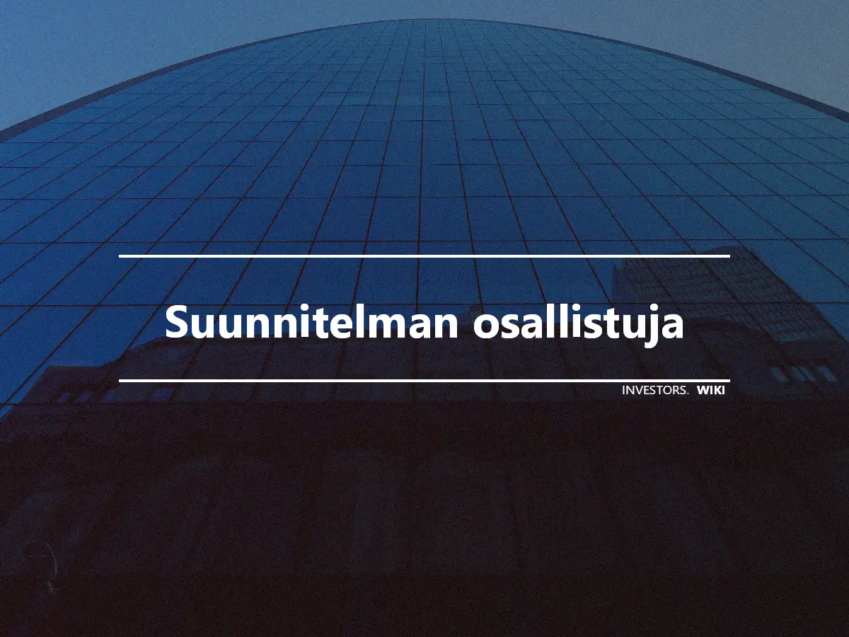 Suunnitelman osallistuja