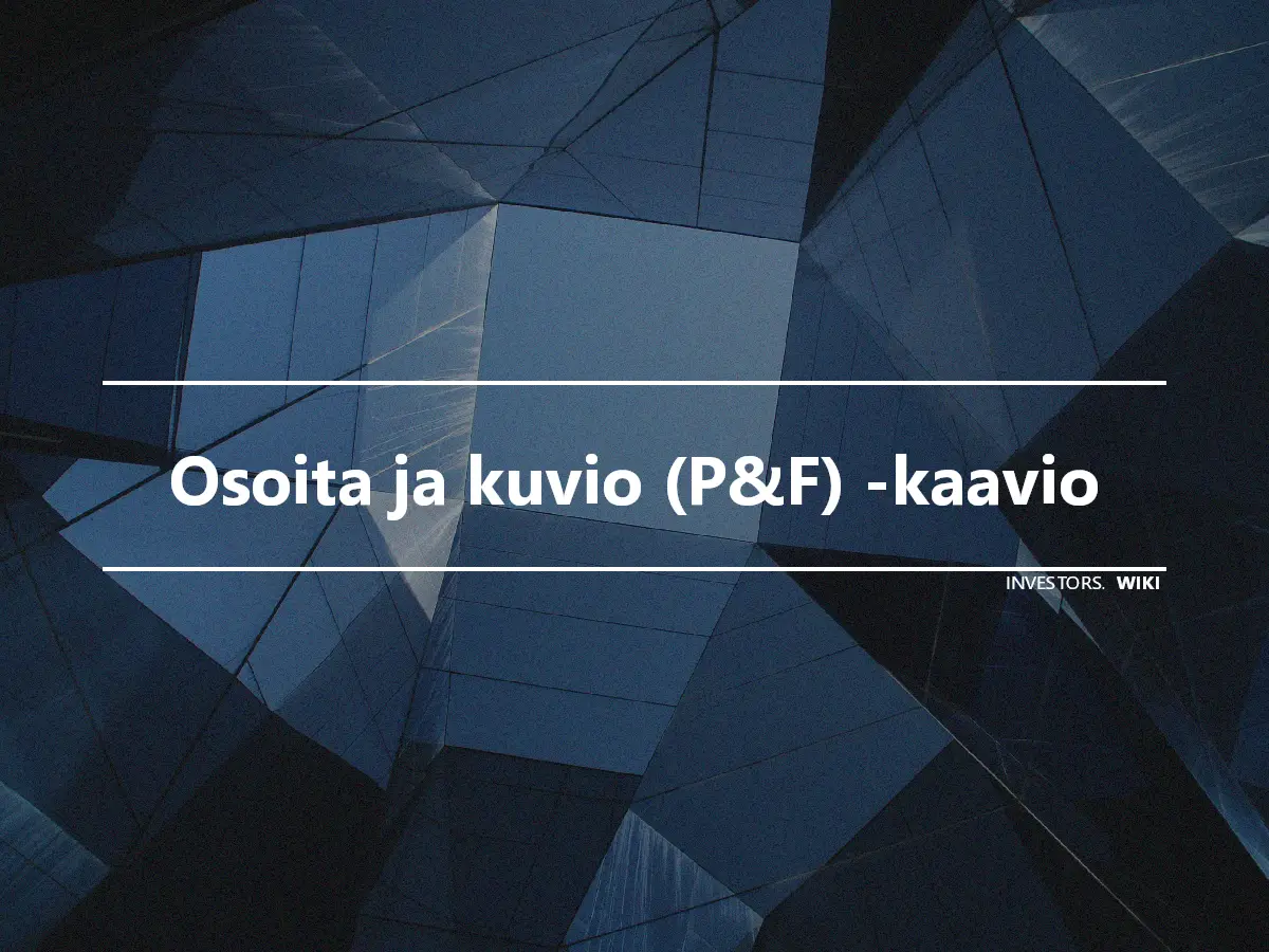 Osoita ja kuvio (P&F) -kaavio