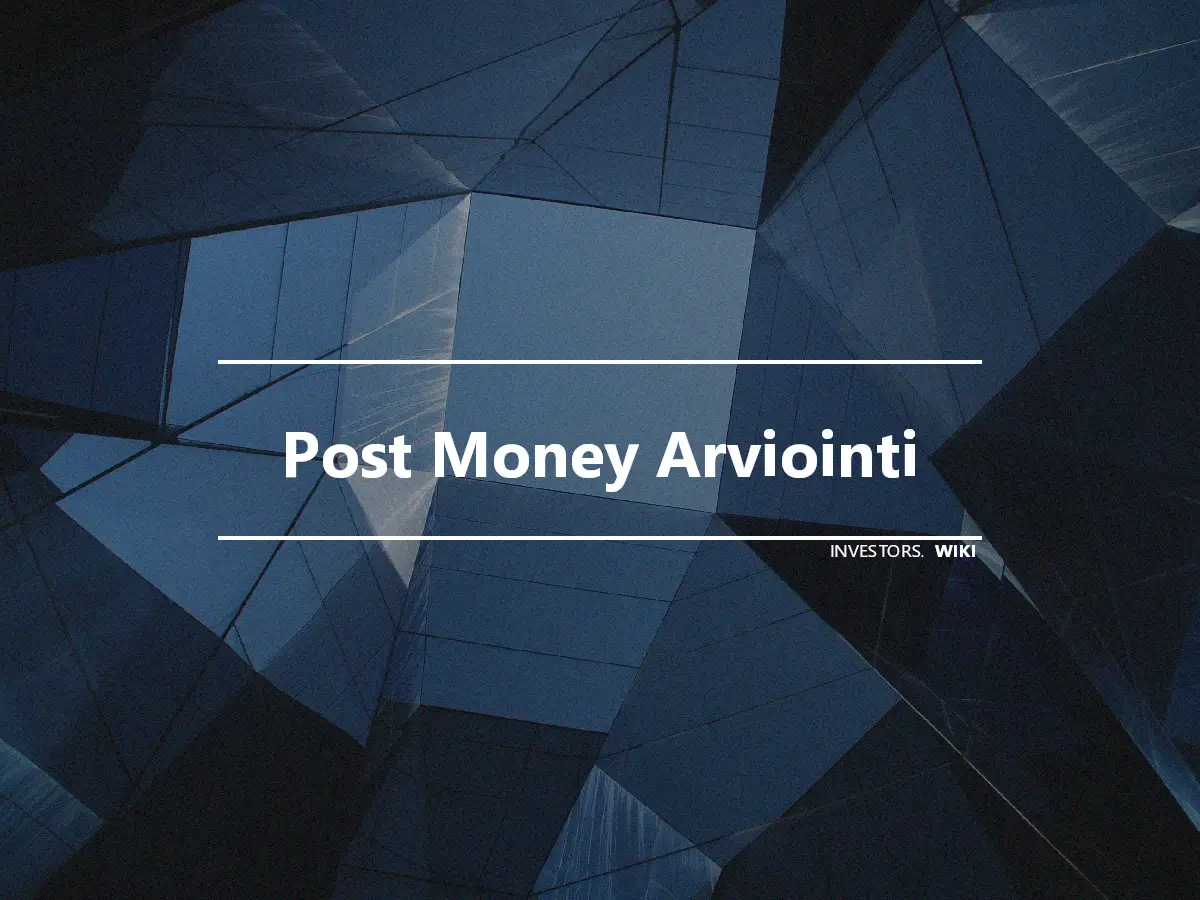 Post Money Arviointi