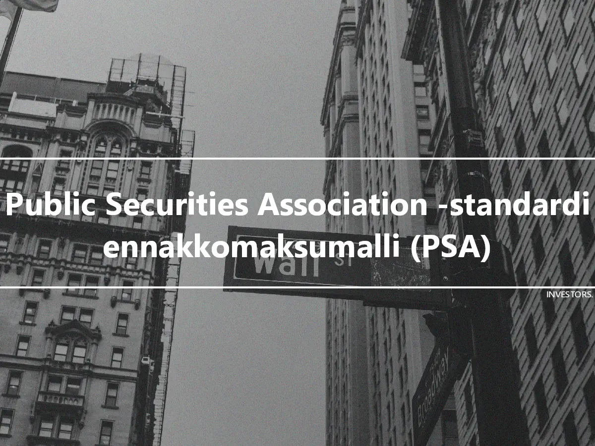 Public Securities Association -standardi ennakkomaksumalli (PSA)