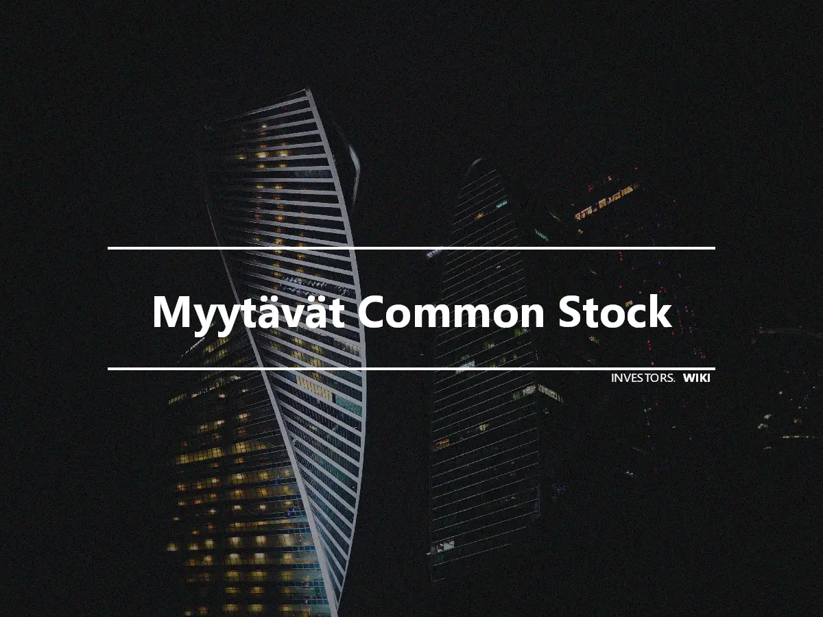 Myytävät Common Stock