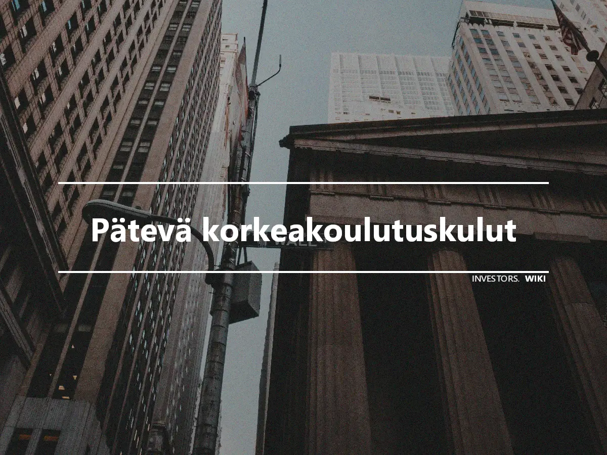 Pätevä korkeakoulutuskulut