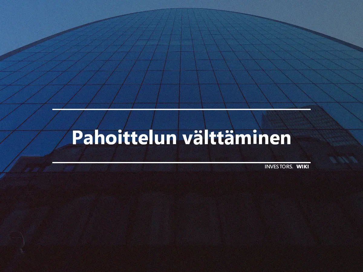 Pahoittelun välttäminen