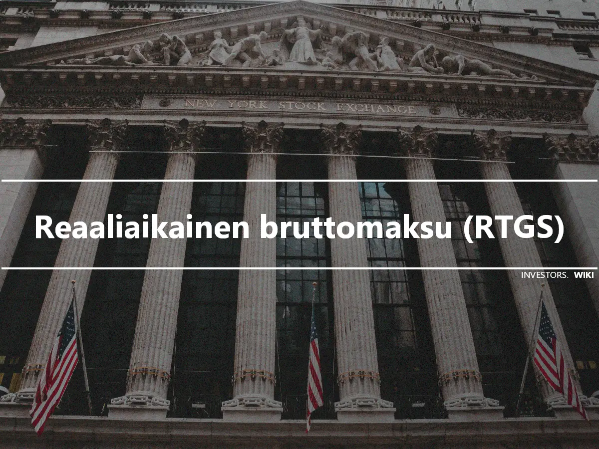 Reaaliaikainen bruttomaksu (RTGS)