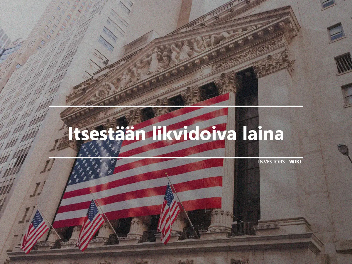 Itsestään likvidoiva laina