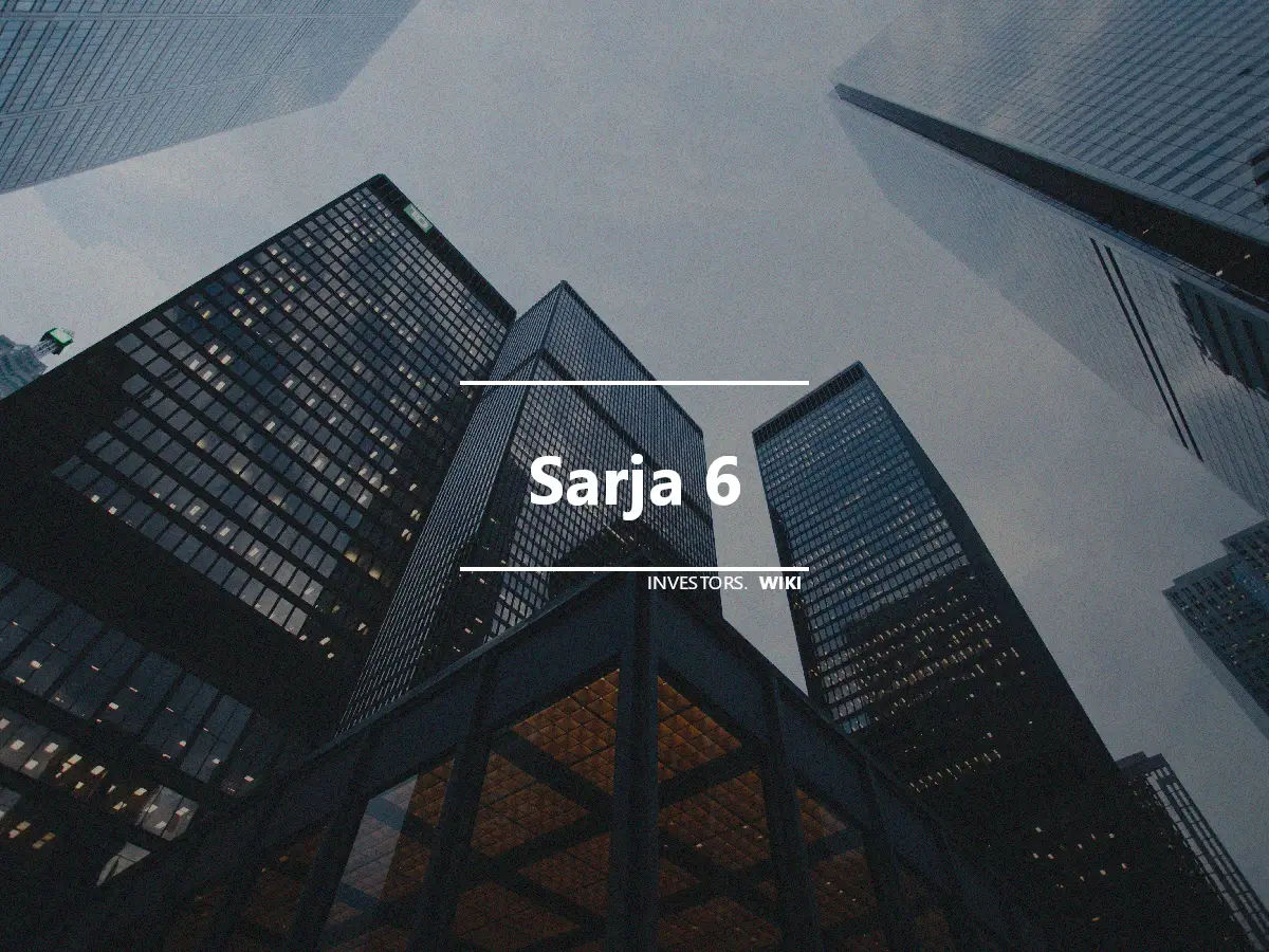 Sarja 6