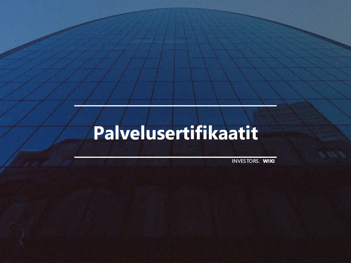 Palvelusertifikaatit