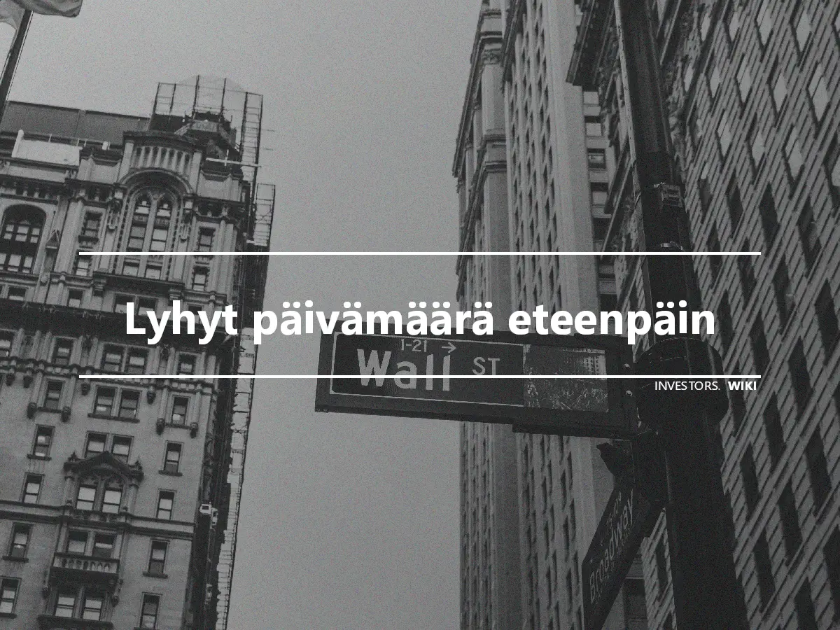 Lyhyt päivämäärä eteenpäin