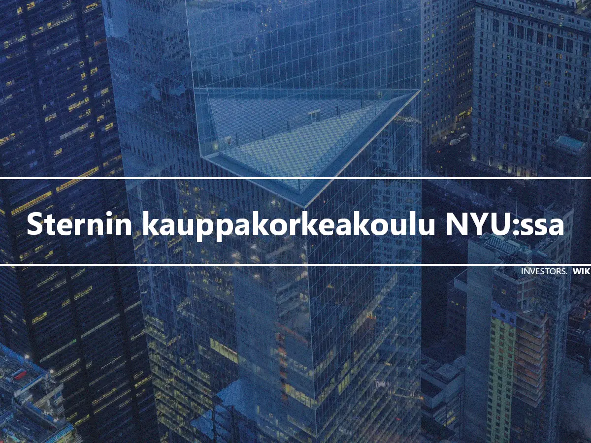 Sternin kauppakorkeakoulu NYU:ssa