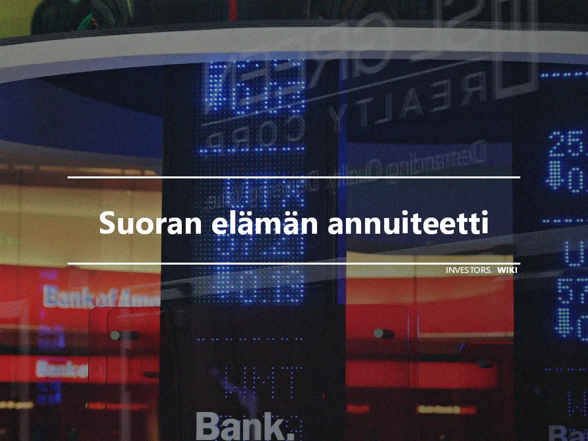 Suoran elämän annuiteetti