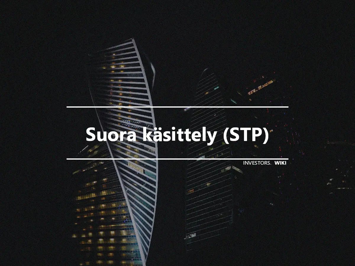 Suora käsittely (STP)