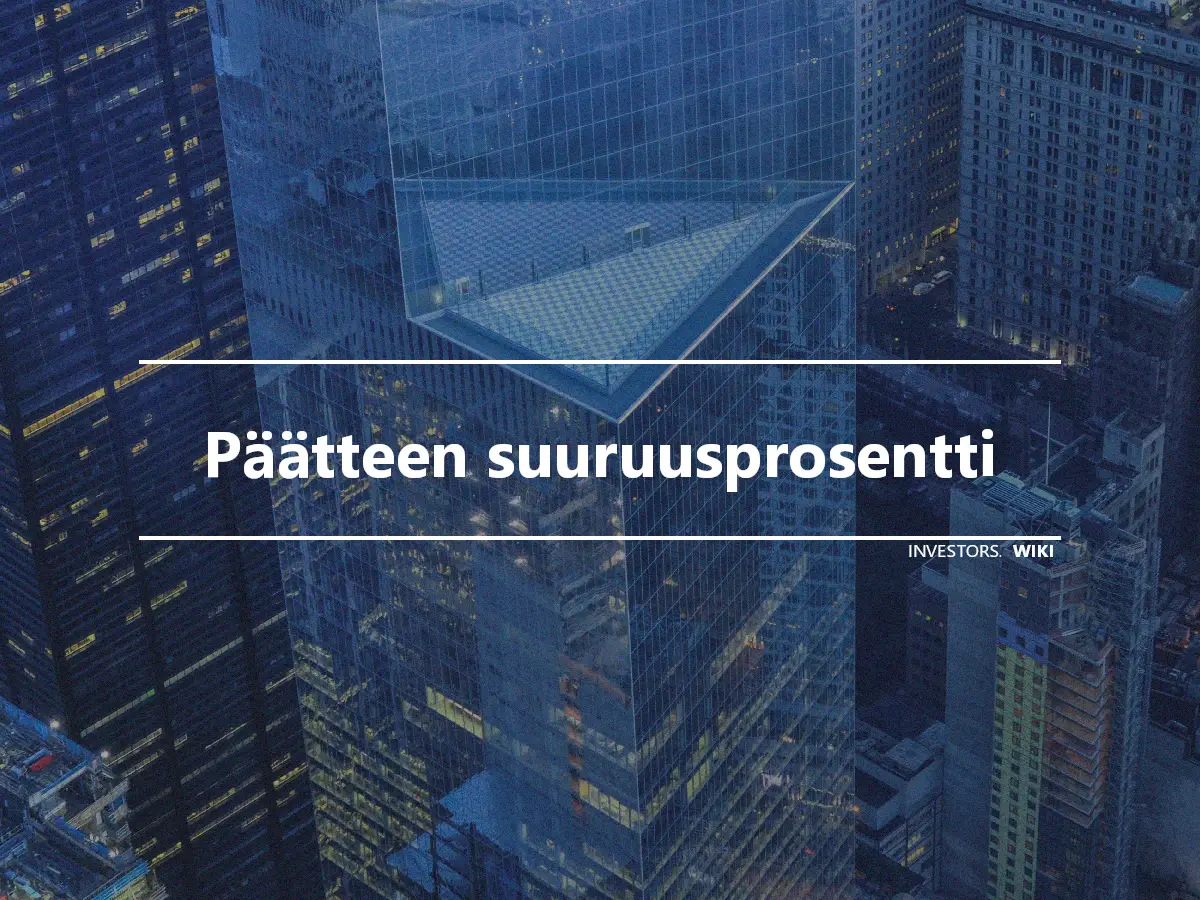 Päätteen suuruusprosentti