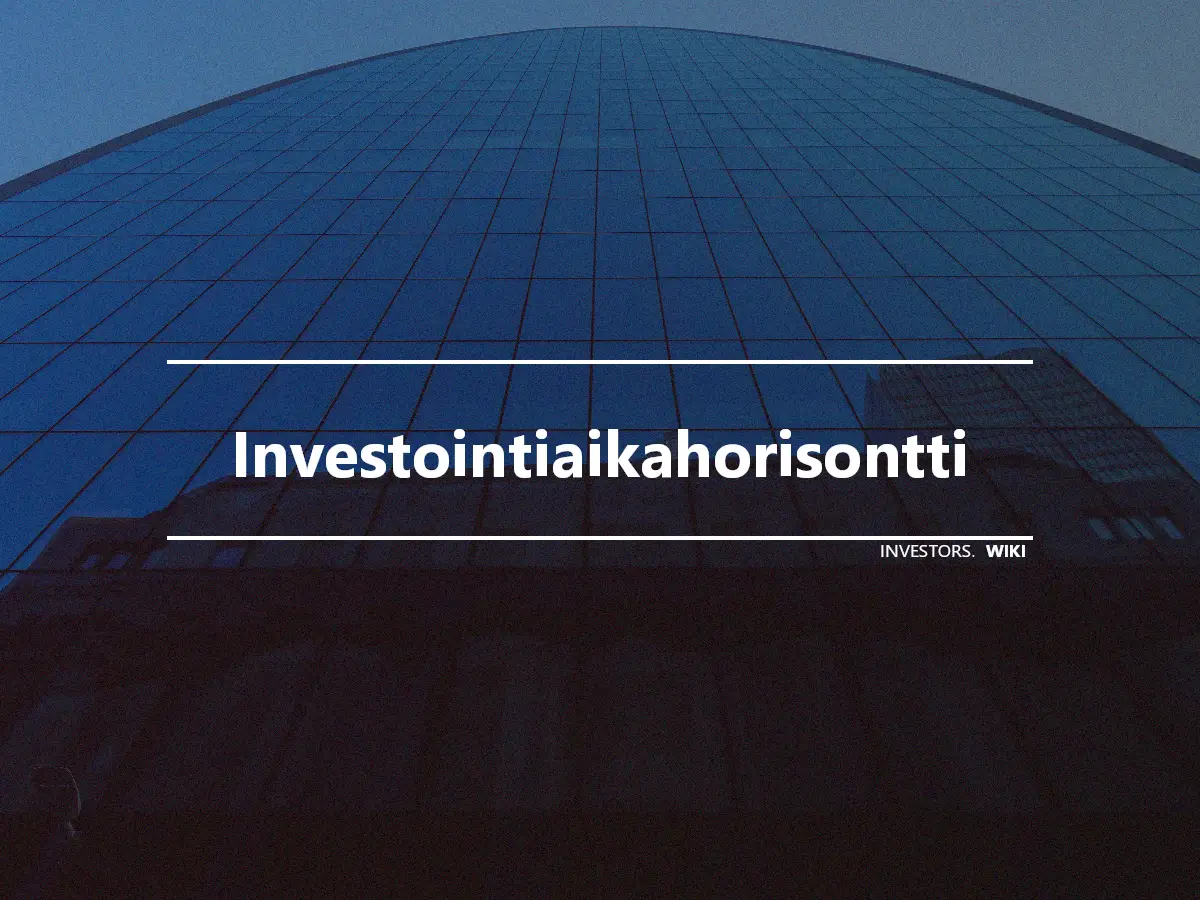 Investointiaikahorisontti