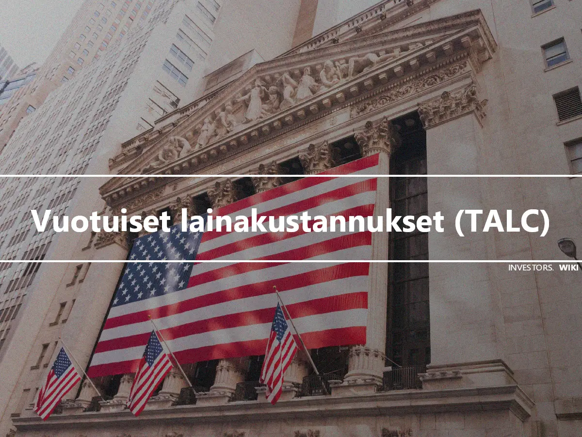 Vuotuiset lainakustannukset (TALC)