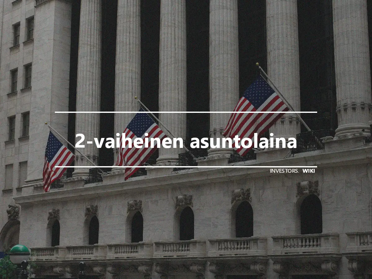 2-vaiheinen asuntolaina