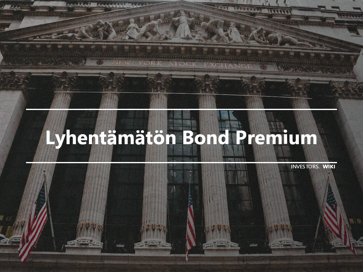Lyhentämätön Bond Premium