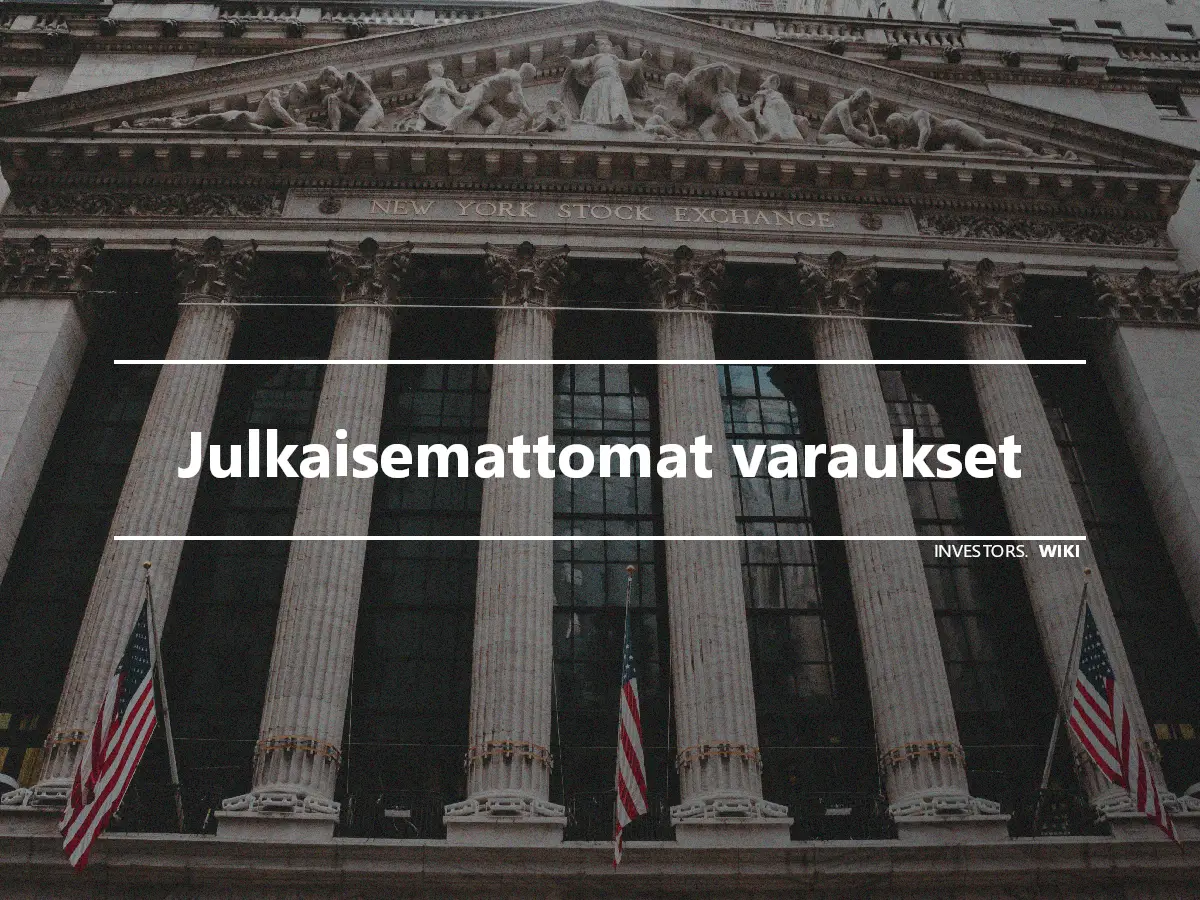 Julkaisemattomat varaukset