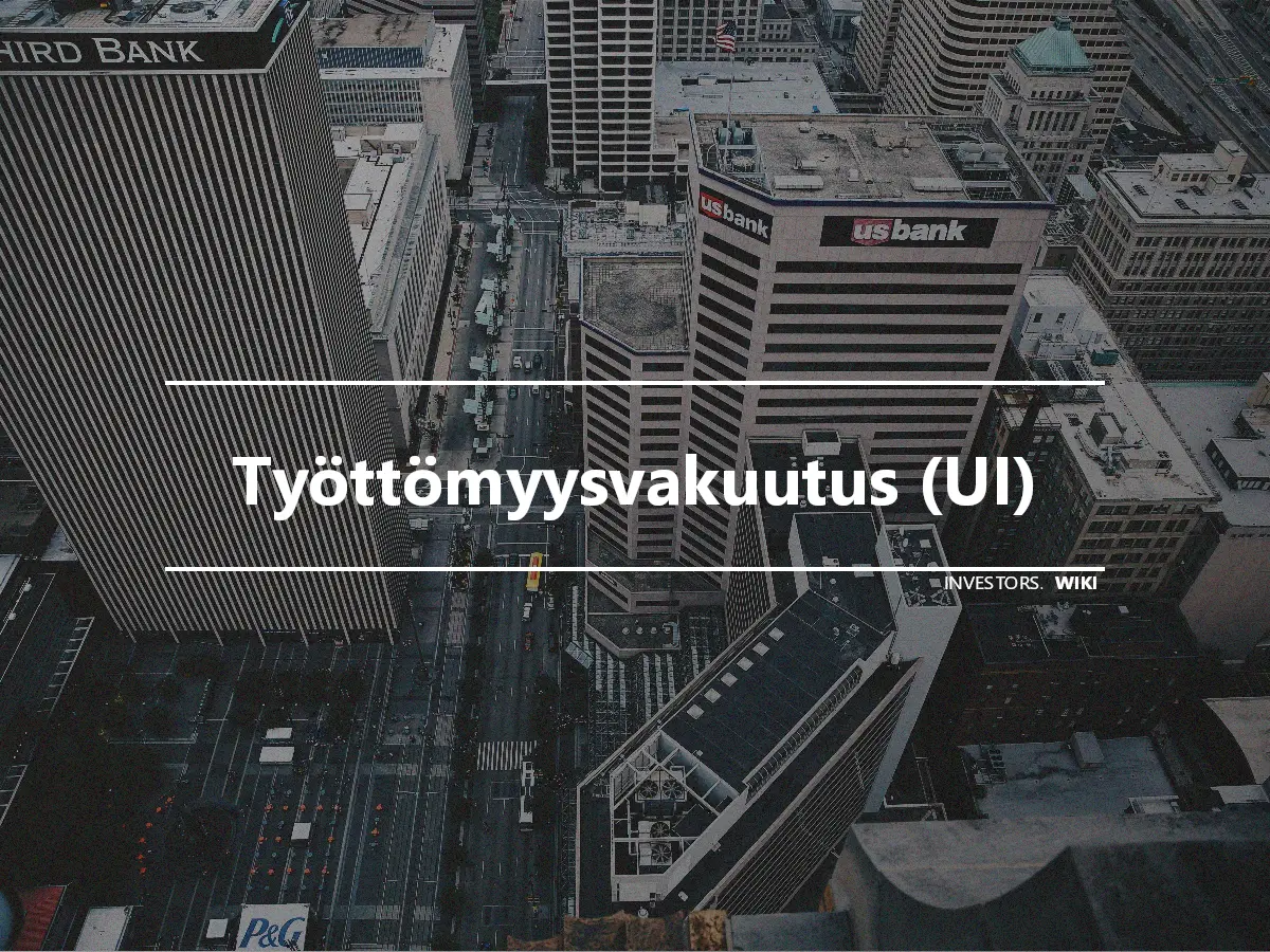 Työttömyysvakuutus (UI)