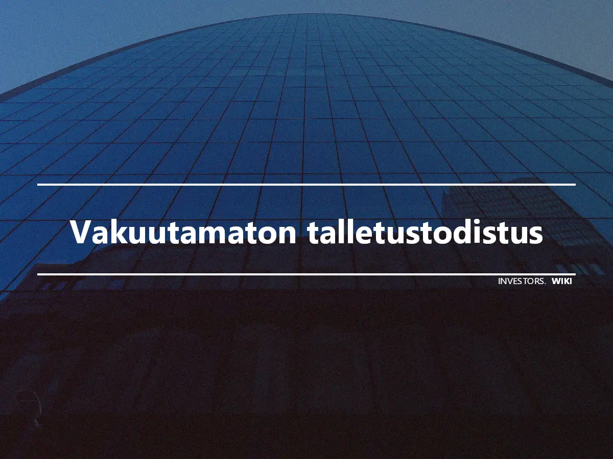 Vakuutamaton talletustodistus