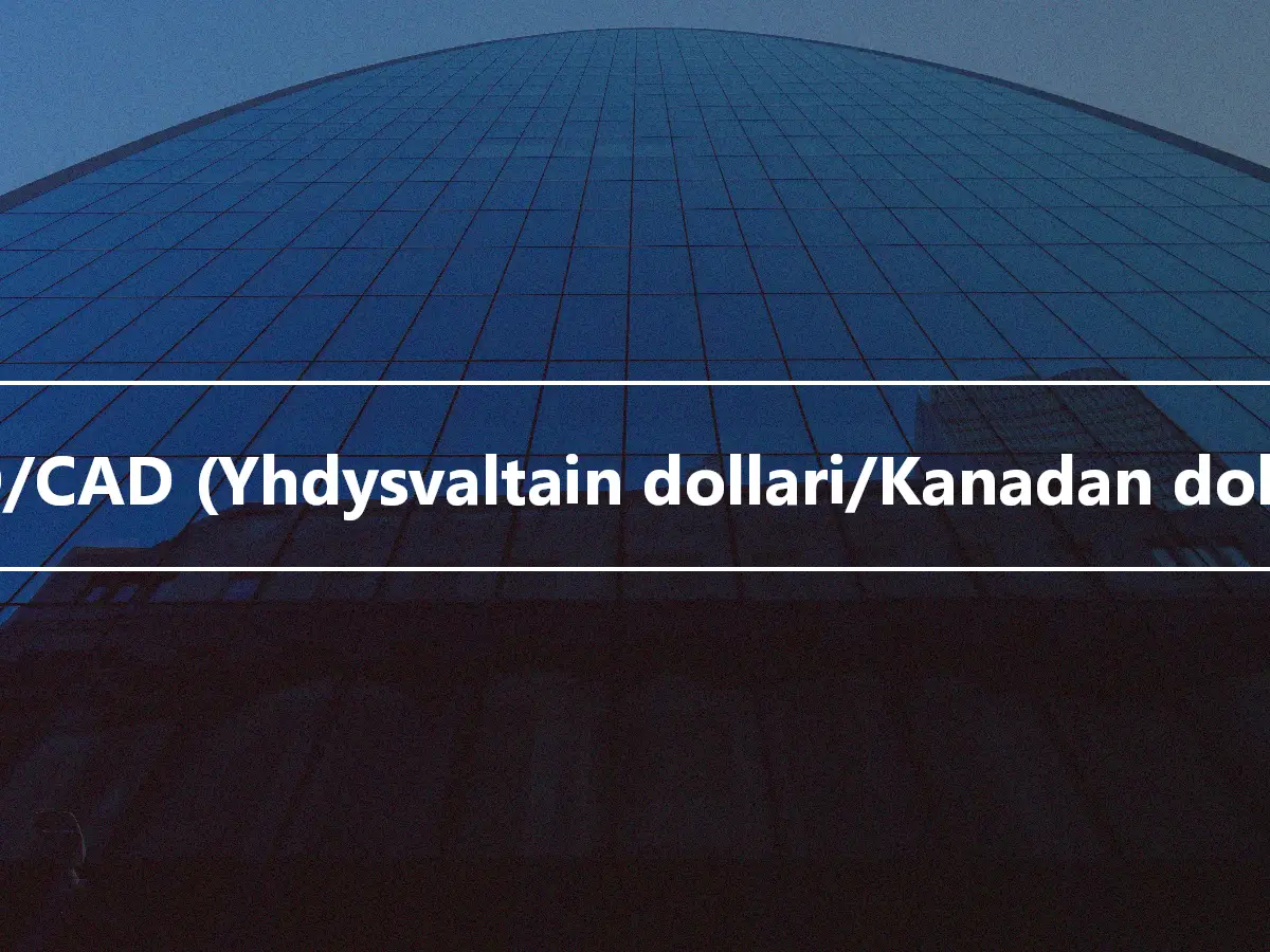 USD/CAD (Yhdysvaltain dollari/Kanadan dollari)