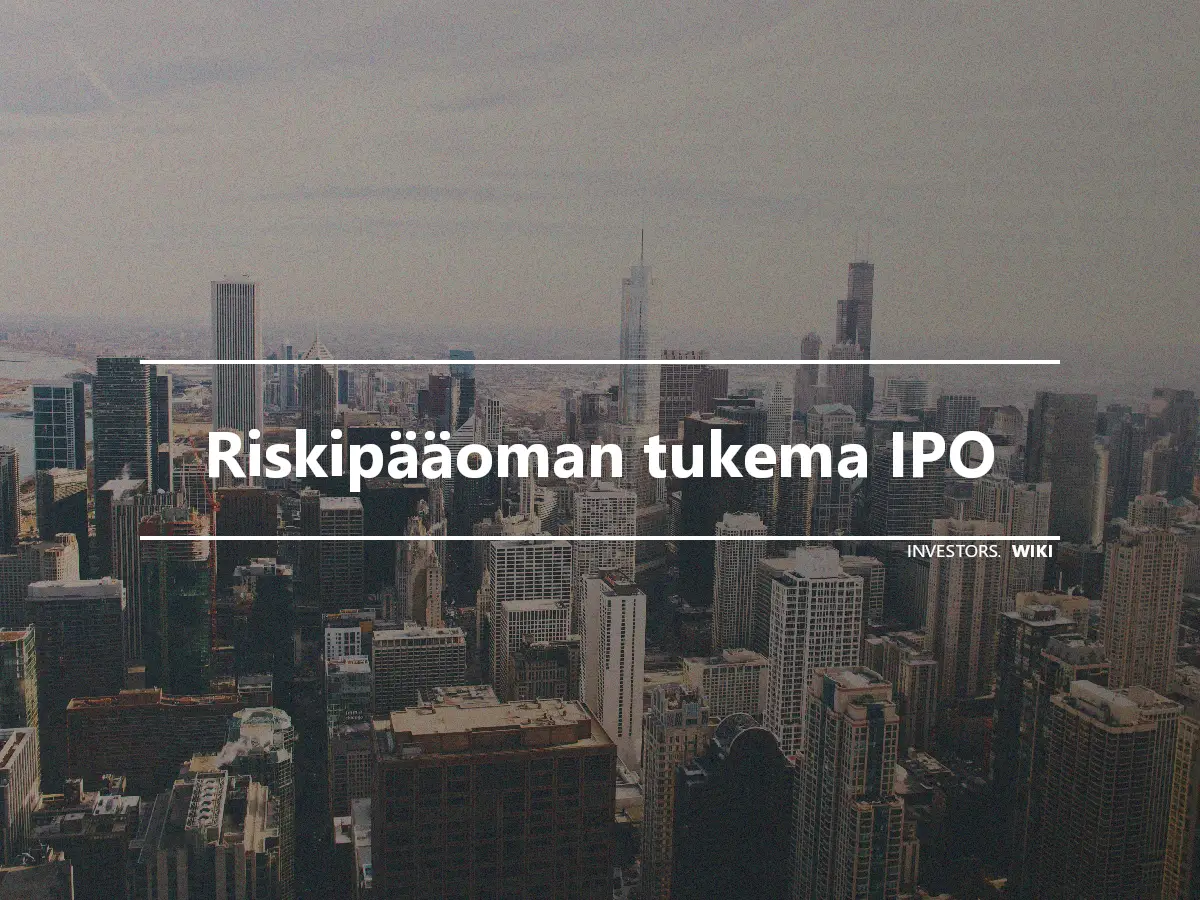 Riskipääoman tukema IPO