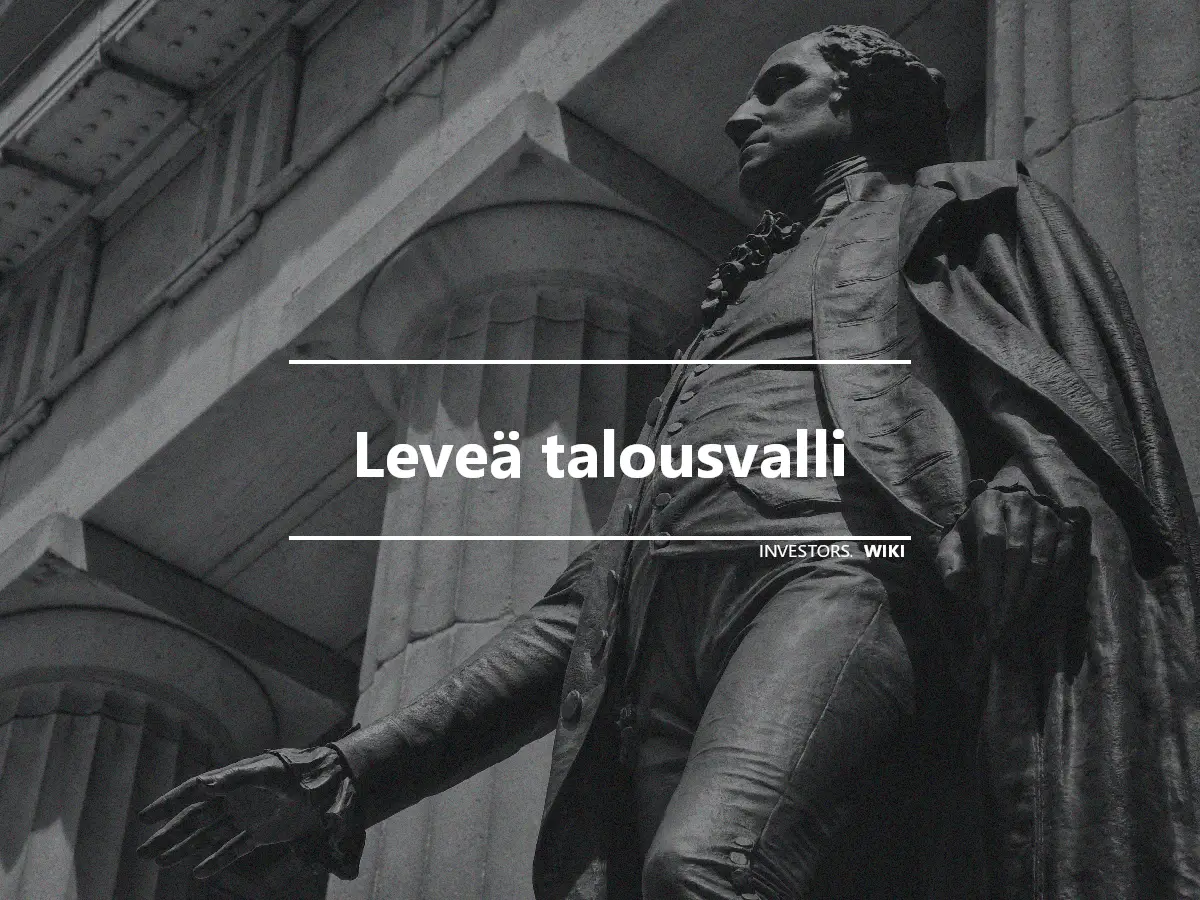 Leveä talousvalli