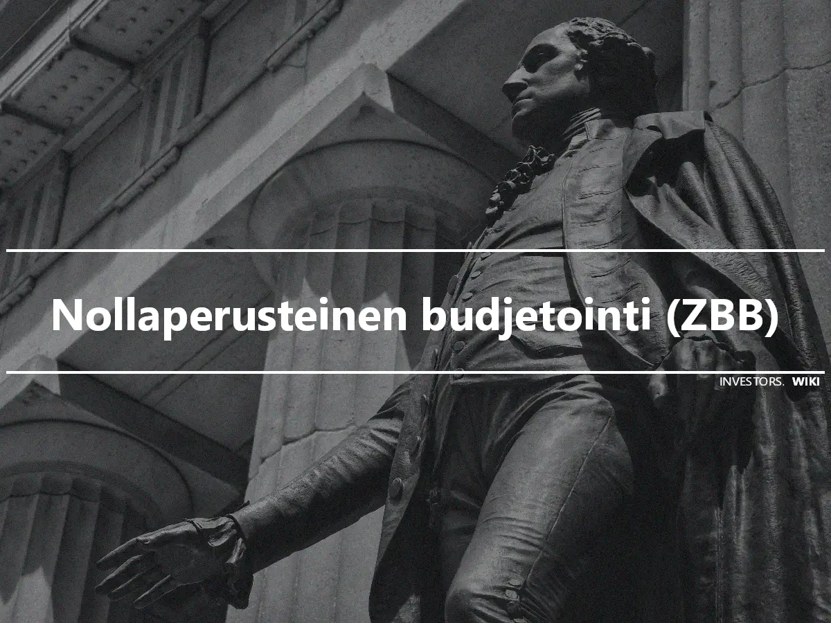 Nollaperusteinen budjetointi (ZBB)