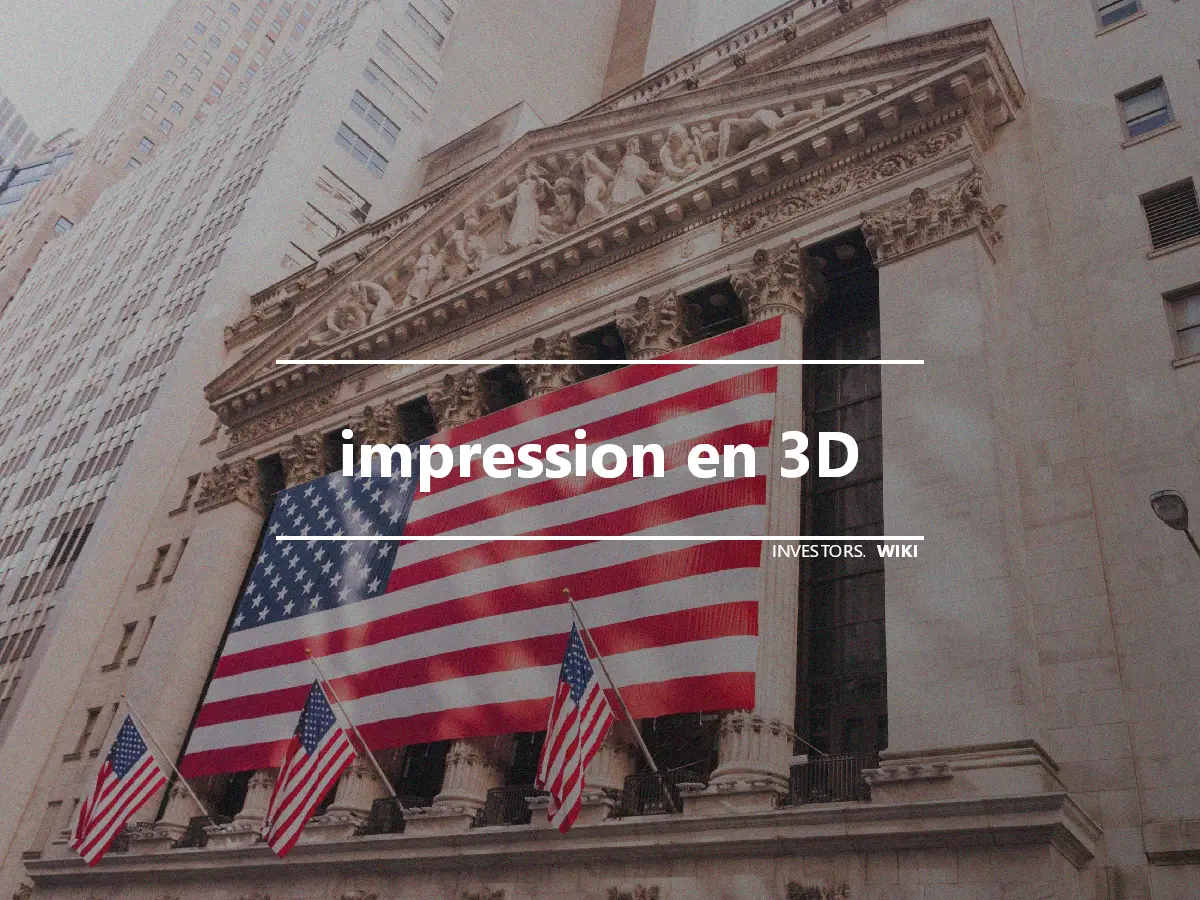 impression en 3D