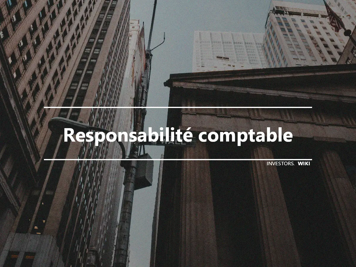 Responsabilité comptable