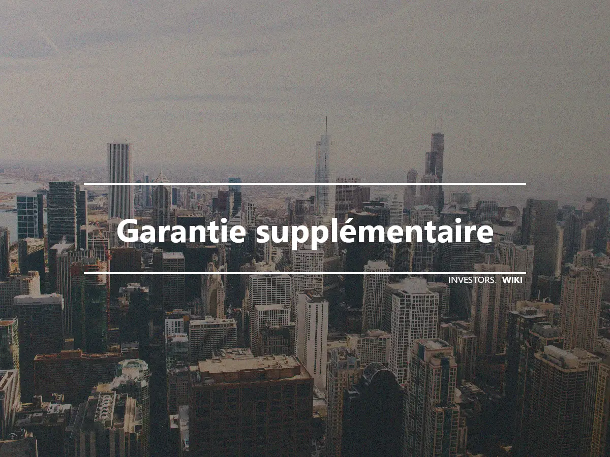 Garantie supplémentaire