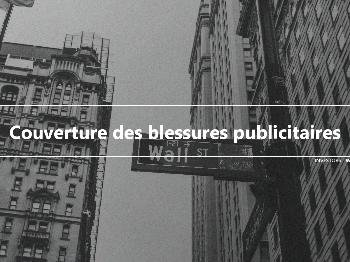 Couverture des blessures publicitaires