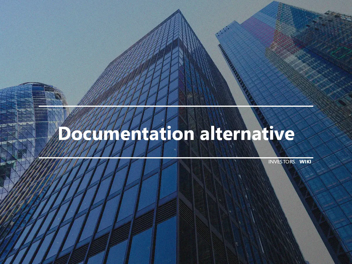 Documentation alternative