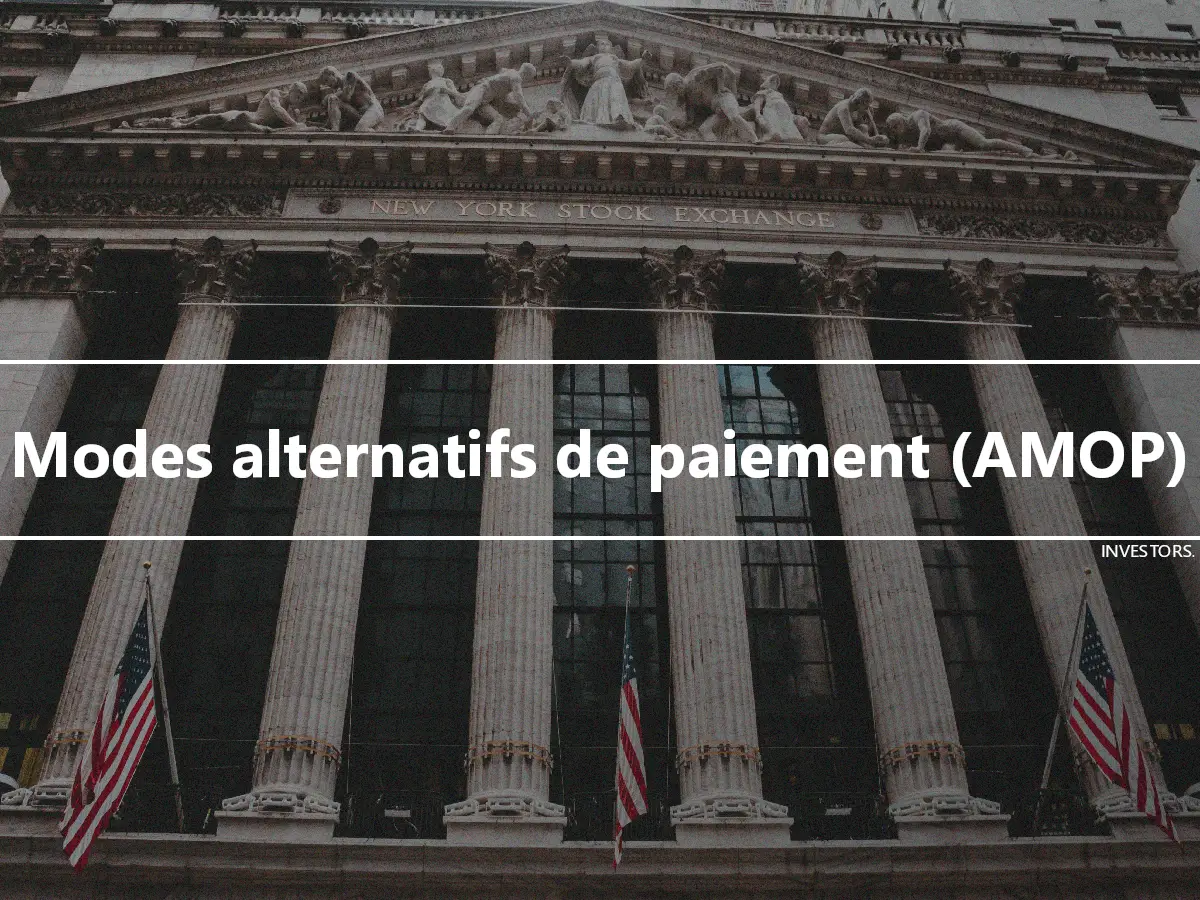 Modes alternatifs de paiement (AMOP)