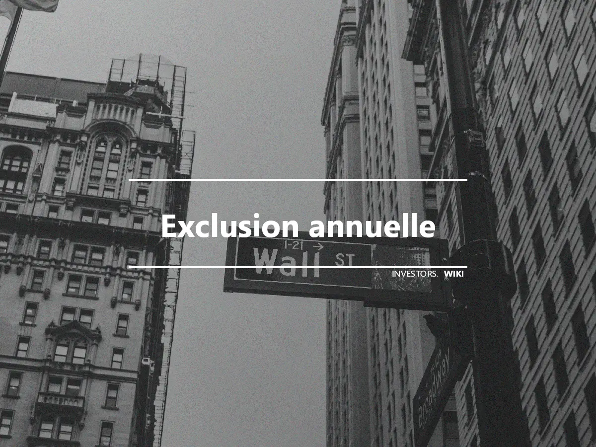 Exclusion annuelle