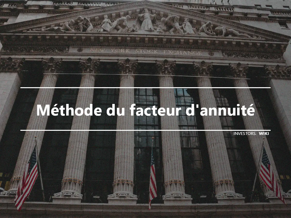 Méthode du facteur d'annuité