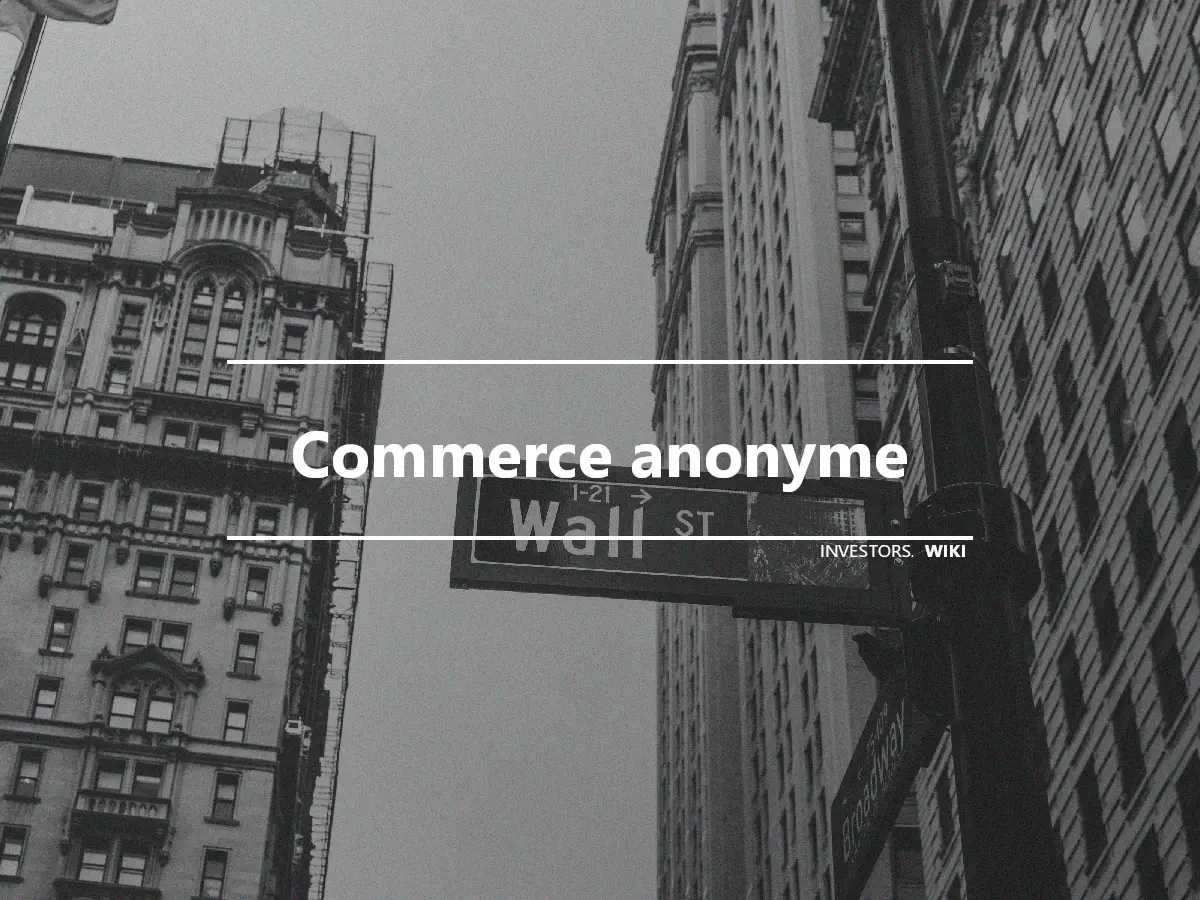 Commerce anonyme