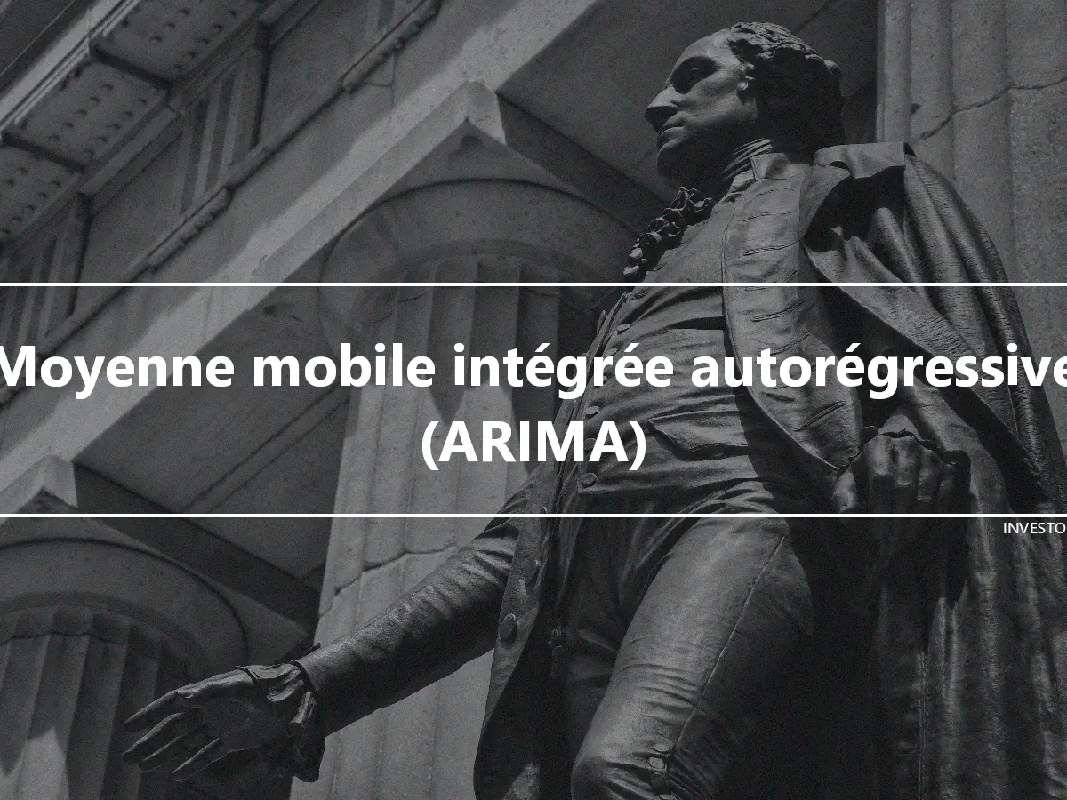 Moyenne mobile intégrée autorégressive (ARIMA)
